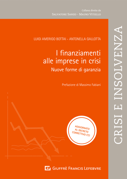 Featured image for “I FINANZIAMENTI ALLE IMPRESE IN CRISI”