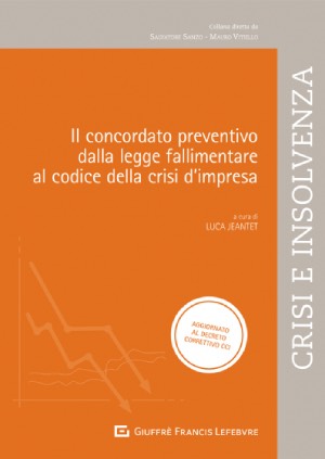 Featured image for “IL CONCORDATO PREVENTIVO: DALLA LEGGE FALLIMENTARE AL CODICE DELLA CRISI DI IMPRESA”