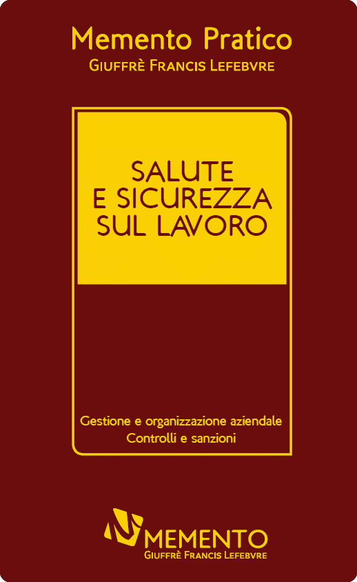 Featured image for “MEMENTO SALUTE E SICUREZZA SUL LAVORO”