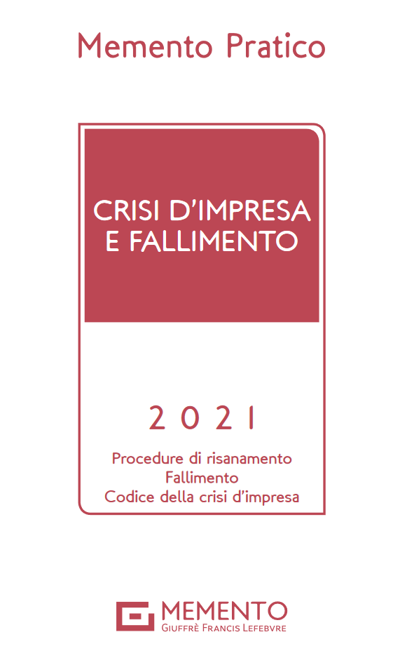 Featured image for “MEMENTO CRISI D'IMPRESA E FALLIMENTO”