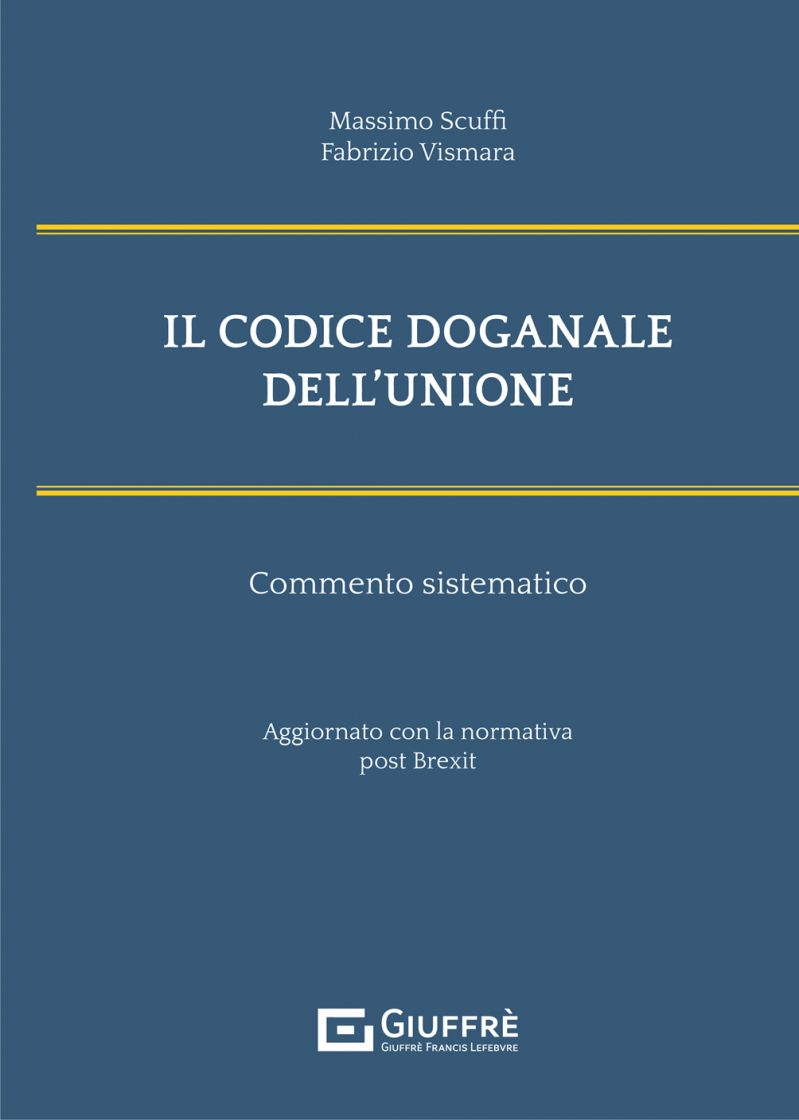 Featured image for “IL CODICE DOGANALE DELL'UNIONE”